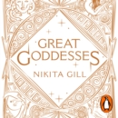 Great Goddesses : Life lessons from myths and monsters - eAudiobook