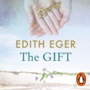 The Gift : 12 Lessons to Save Your Life - eAudiobook