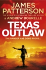 Texas Outlaw : The Ranger has gone rogue... - eBook