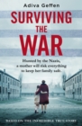 Surviving the War : based on an incredible true story of hope, love and resistance - eBook