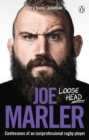 Loose Head : Confessions of an (un)professional rugby player - eBook