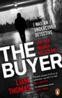 The Buyer : The making and breaking of an undercover detective - eBook