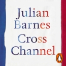 Cross Channel - eAudiobook