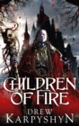 Children of Fire : (The Chaos Born 1) - eBook