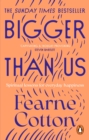 Bigger Than Us : The power of finding meaning in a messy world - eBook