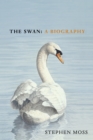 The Swan : A Biography - eBook