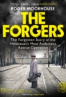 The Forgers : The Forgotten Story of the Holocaust s Most Audacious Rescue Operation - eBook
