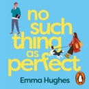 No Such Thing As Perfect - eAudiobook