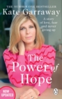 The Power Of Hope : The moving no.1 bestselling memoir from TV’s Kate Garraway - eBook