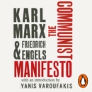 The Communist Manifesto : with an introduction by Yanis Varoufakis - eAudiobook