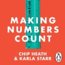Making Numbers Count : The art and science of communicating numbers - eAudiobook