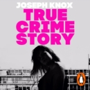 True Crime Story : The Times Number One Bestseller - eAudiobook