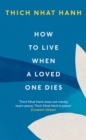How To Live When A Loved One Dies - eBook