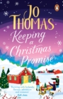 Keeping a Christmas Promise : Escape to Iceland with the most feel-good and uplifting Christmas romance of 2022 - eBook