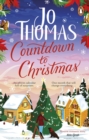 Countdown to Christmas : The most uplifting and feel-good Christmas romance book of 2023 from the bestselling author - eBook