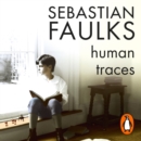 Human Traces : The Sunday Times Bestseller - eAudiobook