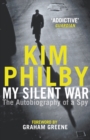My Silent War : The Autobiography of a Spy - eBook