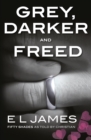 Fifty Shades from Christian s Point of View: Includes Grey, Darker and Freed - eBook