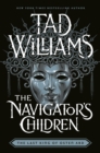The Navigator's Children : The epic conclusion to the groundbreaking Last King of Osten Ard series - Book