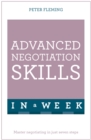Advanced Negotiation Skills In A Week : Master Negotiating In Just Seven Steps - Book