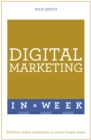 Digital Marketing In A Week : Brilliant Online Marketing In Seven Simple Steps - Book