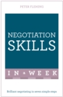 Negotiation Skills In A Week : Brilliant Negotiating In Seven Simple Steps - Book