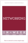 Networking In A Week : How To Network In Seven Simple Steps - Book