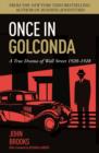 Once in Golconda : A True Drama of Wall Street 1920-1928 - eBook