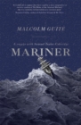 Mariner : A Voyage with Samuel Taylor Coleridge - Book
