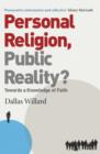 Personal Religion, Public Reality? : Towards a Knowledge of Faith - eBook