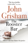 The Rooster Bar : The New York Times and Sunday Times Number One Bestseller - Book