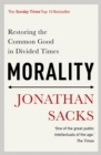 Morality : Restoring the Common Good in Divided Times - Book