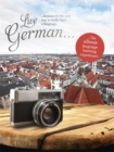 Live German : The Ultimate Language Learning Experience - Book