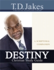 Destiny Christian Study Guide : A Scriptural Companion - Book