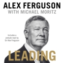 Leading : Lessons in leadership from the legendary Manchester United manager - Book