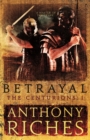 Betrayal: The Centurions I - eBook
