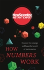 How Numbers Work : Discover the strange and beautiful world of mathematics - Book