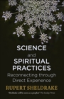 Science and Spiritual Practices : Reconnecting through direct experience - eBook