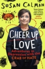Cheer Up Love : Adventures in depression with the Crab of Hate - eBook