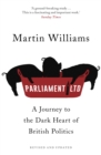 Parliament Ltd : A journey to the dark heart of British politics - Book