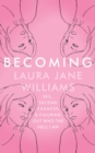 Becoming : Sex, Second Chances, and Figuring Out Who the Hell I am - eBook