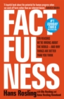 Factfulness : Ten Reasons We're Wrong About The World - And Why Things Are Better Than You Think - Book