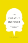 The Empathy Instinct : How to Create a More Civil Society - Book