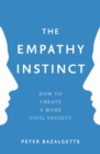 The Empathy Instinct : How to Create a More Civil Society - eBook
