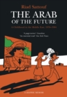 The Arab of the Future : Volume 1: A Childhood in the Middle East, 1978-1984 - A Graphic Memoir - eBook