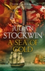 A Sea of Gold : Thomas Kydd 21 - Book