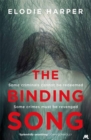 The Binding Song : A chilling thriller with a killer ending - Book