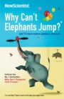Why Can't Elephants Jump? : and 113 more science questions answered - Book