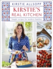 Kirstie's Real Kitchen : Simple recipes for modern families - Book