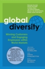 Global Diversity : Winning Customers and Engaging Employees within World Markets - eBook